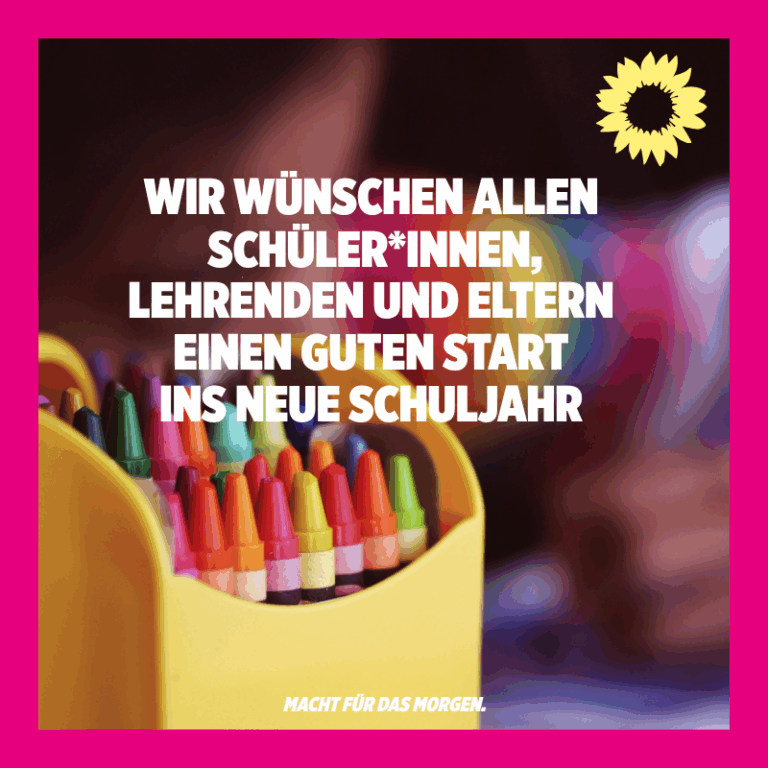 GRÜNE wünschen Schülerinnen und Schülern einen guten Start in das neue Schuljahr